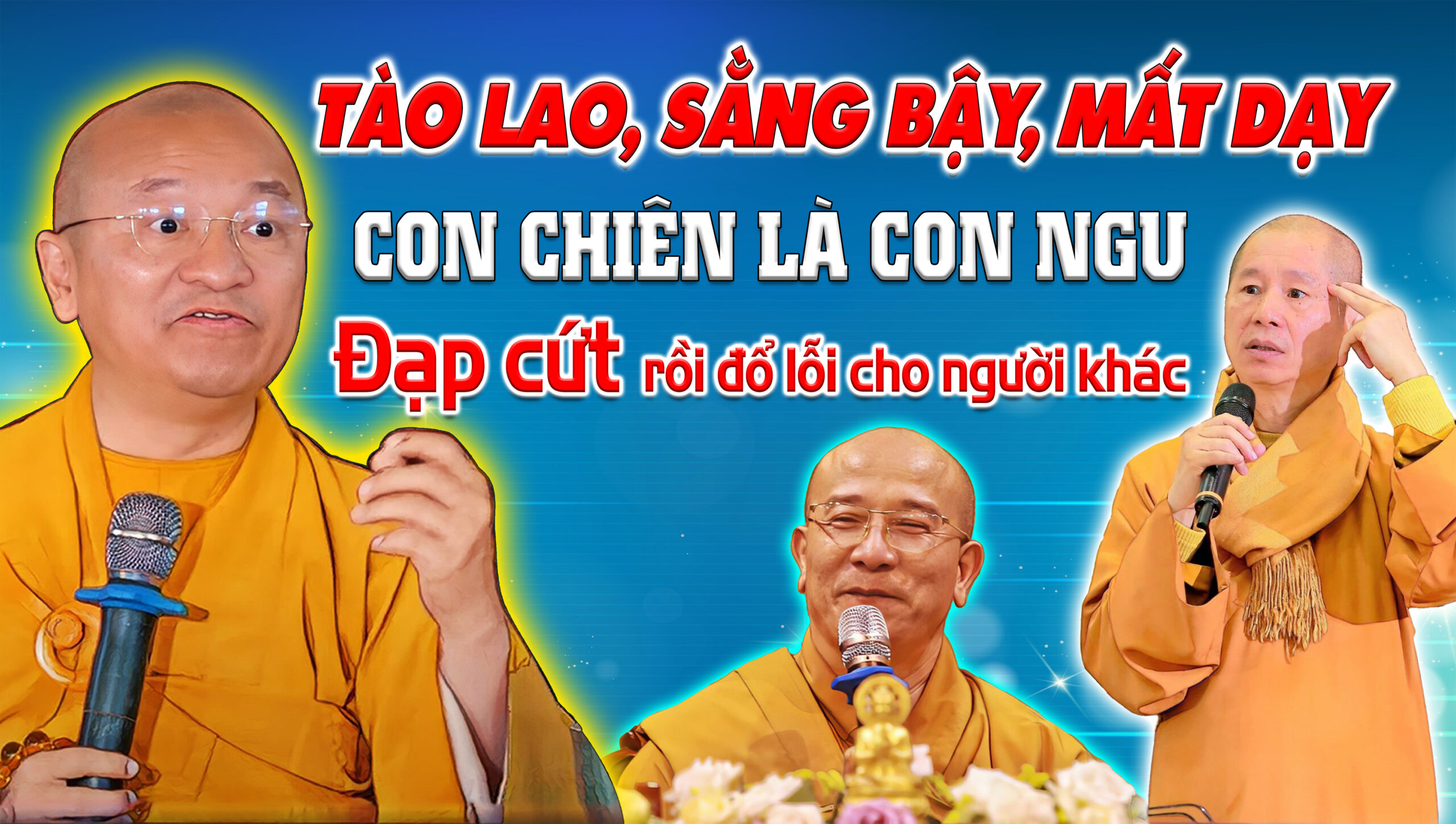 Con Chiên là con Ngu - Tào lao, sằng bậy, mất dạy - Đạp cứt rồi đổ lỗi ...